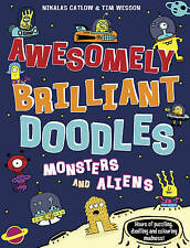 Monsters and Aliens (Awesomely Brilliant Doodles)  Good Book Wesson, Tim,Tim Wes