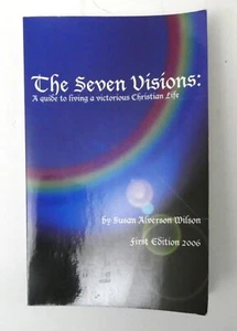 The Seven Visions Guide to Victorious Christian Life Susan  Wilson PB 2006 - Foto 1 di 5
