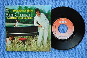 ALAIN CHAMFORT / SP CBS 4728 / 1976 ( F ) - Picture 1 of 2