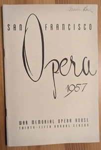 1957 San Francisco Opera Program War Memorial Opera House Kurt Adler Director - Picture 1 of 5