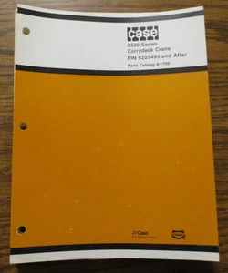 Case 3330 3330B Carrydeck Crane Parts Catalog Manual Book 8-1700 PIN 6225494-up - Picture 1 of 11