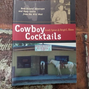 Cowboy Cocktails Stiefel Scootin' Getränke und leckere Vittles aus der Wildnis pb - Bild 1 von 1