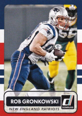 2015 Donruss Card #118 Rob Gronkowski - Image 1 of 2