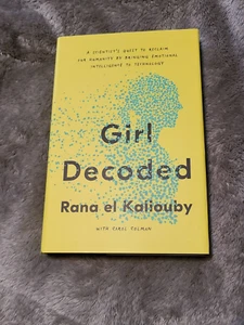 Girl Decoded : A Scientist's Quest to Reclaim Our Humanity by Bringing Emotional - Picture 1 of 5