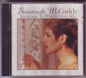 SUSANNAH McCORKLE Someone To Watch Over Me Songs Of George Gershwin CD ss 1998 - Imagen 1 de 2