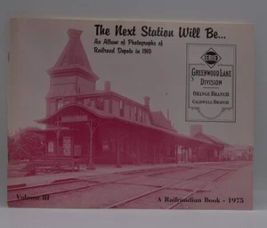 Next Station Will be Greenwood Lake Orange and Caldwell Branch Vol. 3 - Imagen 1 de 1