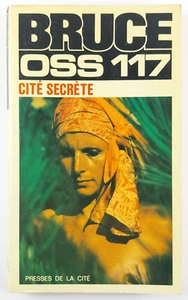 OSS 117 Cité Secrète Jean Bruce Presses de la Cité 1975 Poche - Picture 1 of 2