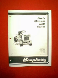 SIMPLICITY 6200 SERIES TRACTOR 11 HP & 16 HP WITH 42" & 48" DECKS PARTS MANUAL - Picture 1 of 1