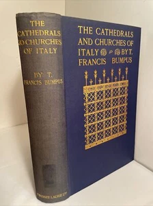 T. FRANCIS BUMPUS The Cathedrals & Churches of Italy; illustrated, London 1926 - Picture 1 of 12