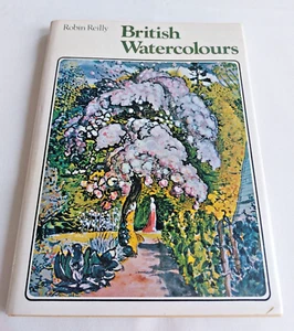 British Watercolours by Robin Reilly - First Edition Hardback 1974 - Picture 1 of 13
