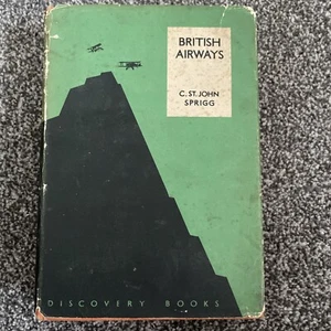 British Airways C St John Sprigg Dec 1934 Hardback Book IDRU - Picture 1 of 15