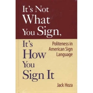 It's Not What You Sign, It's How You Sign It (TE) - Picture 1 of 1