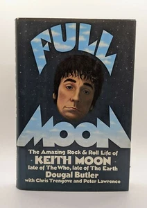 Full Moon The Amazing Rock & Roll Life Of Keith Moon HC Primera Edición EE. UU. ~ ¡Raro! - Imagen 1 de 12