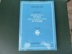 Memorie per la storia della liburnica città di Fiume Giovanni Kobler VOL. III - Bild 1 von 1