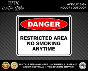 RESTRICTED AREA NO SMOKING ANYTIME - DANGER - ACRYLIC SIGN | HEALTH & SAFETY - Picture 1 of 6