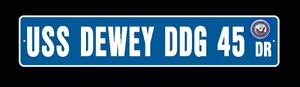 USS DEWEY DDG 45 DLG 14 Street Sign U S Navy USN - Picture 1 of 4