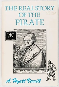 1989 THE REAL STORY OF THE PIRATE A HYATT VERRILL SC NEW B640 - Picture 1 of 12
