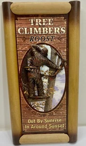Hunting Plaque 3D Picture 8.5” Tree Climbers Roost we Climb To Dine Sun - Picture 1 of 7
