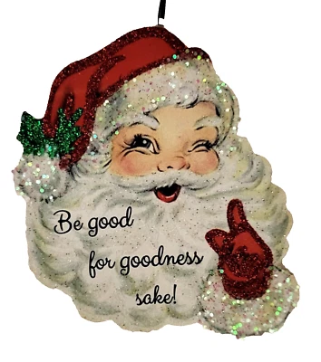 STROMBOLI'S WAGON SANTA CLAUS - BE GOOD for GOODNESS SAKE * Glitter CHRISTMAS ORNAMENT * Vtg Img