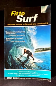 Fit to Surf, SURFING / FITNESS, By Rocky Synder, VERY GOOD~P/B SAVE WITH.. - Picture 1 of 6