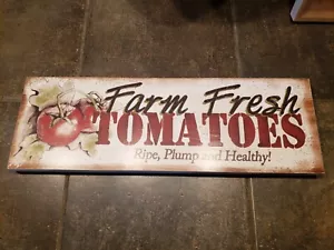 Holzschild zum Aufhängen rustikal Küche... Bauernhof frische Tomaten, reif prall und gesund - Bild 1 von 3