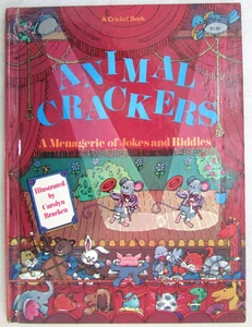 Animal Crackers A Menagerie of Jokes and Riddles Illustrated by Carolyn Bracken - Picture 1 of 5