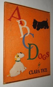 ABC Dogs by Clara Tice – Hardcover w/DJ – 1940 – 1st Edition - Bild 1 von 11