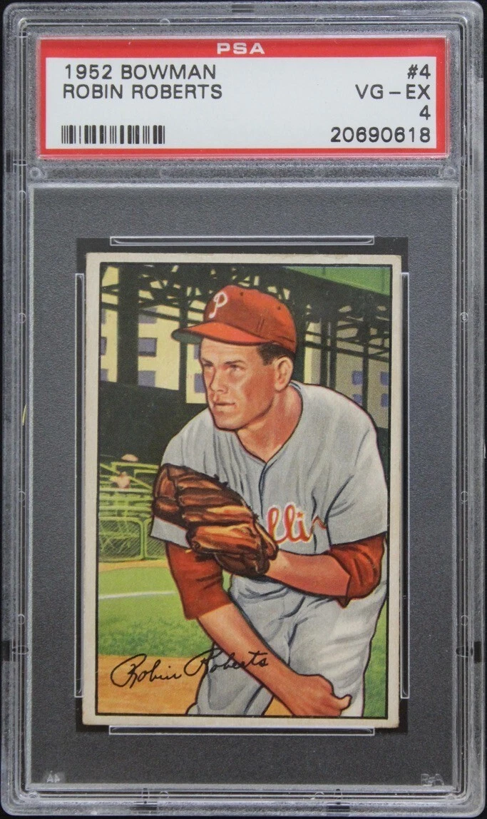 1952 BOWMAN #4 ROBIN ROBERTS PSA 4 VG-EX PHILADELPHIA PHILLIES HOF