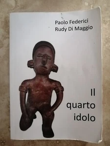 FEDERICI E RUDY DI MAGGIO - IL QUARTO IDOLO - ANNO: 2020 (XA) - Picture 1 of 1