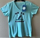 NEW - LIFE IS GOOD-Women's Golf "We Be Clubbin'" Crusher Tee Shirt-Small-Teal