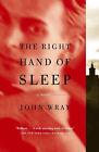 The Right Hand of Sleep: A Novel by John Wray (English) Paperback Book