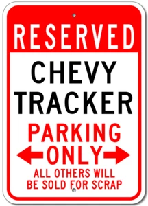 CHEVY TRACKER Parking Sign Custom Vintage Garage Aluminum Plaque Decor - Picture 1 of 1