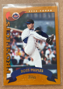 2002 Topps Prospects Card # T205 Ross Peeples - New York Mets
