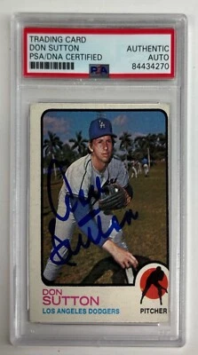Don Sutton Signed 1973 Topps Card #10 Dodgers Slabbed PSA 84434270 - Image 1 of 2
