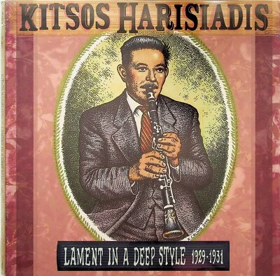 Kitsos Harisiadis- Lament In A Deep Style, The Best of 1929-31 LP (NEW* Vinyl) - Image 1 of 3
