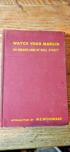 Watch Your Margin Anonymous author 1930 First Edition - Picture 1 of 6