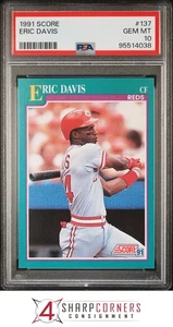 1991 SCORE #137 ERIC DAVIS REDS PSA 10 - Picture 1 of 3