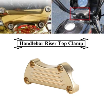 Brass Handlebar Riser Top Clamp For Harley Dyna Softail FLSTF FXSB Sportster - Image 1 of 4
