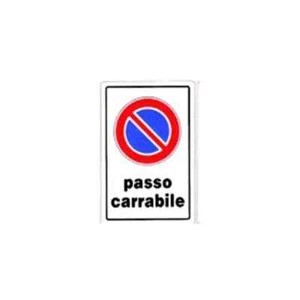 Cartello passo carrabile cm 25x45 - Foto 1 di 1