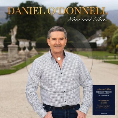 Daniel O'Donnell - Now & Then - Picture Disc [New Vinyl LP] Picture Disc, UK - I - Image 1 of 2