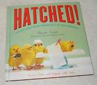 Hatched! : The Big Push From... By Sloane Tanen (2007, Hardcover, Illustrated )