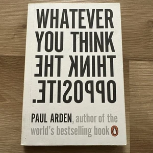 Whatever You Think Think The Opposite - Picture 1 of 2