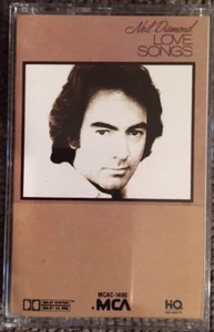 Love Songs [1981 MCA] by Neil Diamond ( HQ Cassette Tape, 1981, MCA) - Picture 1 of 2