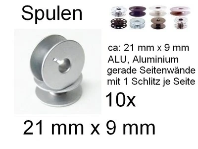 DRITTHERSTELLER AUS ASIEN Spulen 21 X 9 mm, ALU vollwandig mit Schlitz, 10x Aluminium Spule