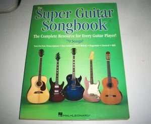 THE SUPER GUITAR SONGBOOK: THE COMPLETE RESOURCE FOR EVERY By Hal Leonard Corp. - Imagen 1 de 4