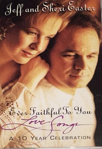 Jeff & Sheri Easter Ever Faithful To You Love Songs  Music Cassette 1J08 - Picture 1 of 4