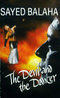 Mc Sayed Balaha - the Devil And The Dancer, Belly Dance