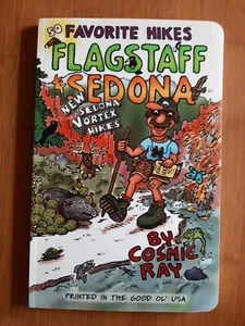50 Favorite Hikes: Flagstaff & Sedona by Cosmic Ray 1999 Paperback - Picture 1 of 7