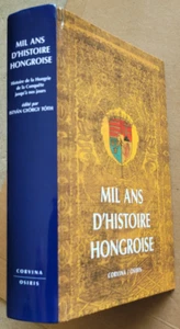 Mil ans d'histoire hongroise István György Tóth éd Corvina/ Osiris 2003 - Picture 1 of 3