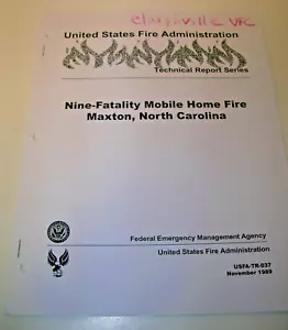 Firemen Firefighters FEMA Technical Report Series USFA 9 Die in Mobile Home Fire - Picture 1 of 1